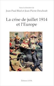 "La crise de juillet 1914 et l'Europe", publié aux éditions SPM