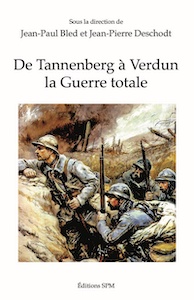"De Tannenberg à Verdun la guerre totale", publié aux éditions SPM