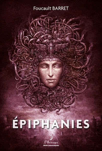 Épiphanie, ouvrage de Foucault Barret