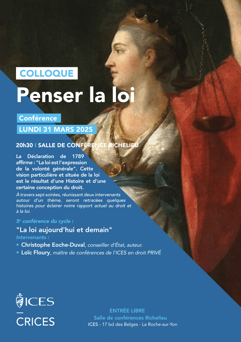 La Loi Aujourd'hui Et Demain Colloque Penser La Loi